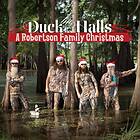 The Robertsons / Duck Dynasty Halls A Robertson Family Christmas (Duck Dynasty) 
