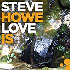 Steve Howe Love Is LP