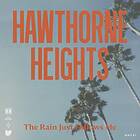 Hawthorne Heights The Rain Just Follows Me LP