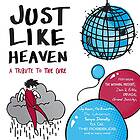 Diverse Artister Just Like Heaven: A Tribute To The Cure CD