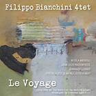 Filippo Bianchini 4tet Le Voyage CD