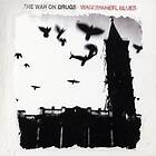 The War On Drugs Wagonwheel Blues LP