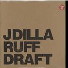 J Dilla (Jay Dee) Ruff Draft LP