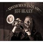 Jeff Healey Band Adventures In Jazzland CD