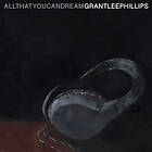 Grant-Lee Phillips All That You Can Limited Edition LP