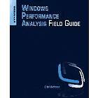 Windows Performance Analysis Field Guide