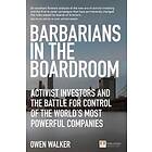 Barbarians in the Boardroom