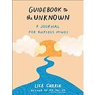 Guidebook to the Unknown