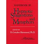 Handbook of Hypnotic Suggestions and Metaphors