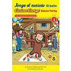 Jorge El Curioso El Baile/Curious George Dance Party (Cgtv Reader)