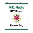 KS1 Maths SAT Buster: Reasoning (for the 2023 tests)