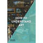 How to Understand Art