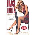 Traci Lords: Underneath It All