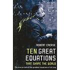 A Brief Guide to the Great Equations