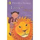 Lion at School and Other Stories