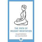 The Path of Insight Meditation