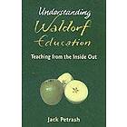 Understanding Waldorf Education