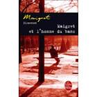 Maigret et l'homme du banc