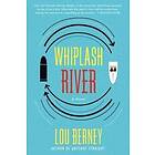 Whiplash River