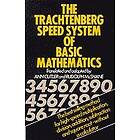 The Trachtenberg Speed System of Basic Mathematics