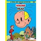 Spirou &; Fantasio 11 -The Wrong Head