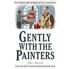 Gently With the Painters