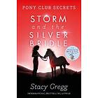 Storm and the Silver Bridle