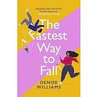 The Fastest Way to Fall