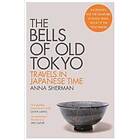 The Bells of Old Tokyo