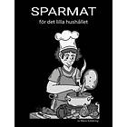Sparmat : för det lilla hushållet