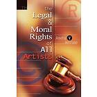 The Legal and Moral Rights of All Artists