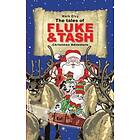 The Tales of Fluke and Tash Christmas Adventure