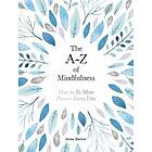 The A-Z of Mindfulness