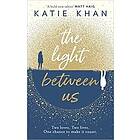 The Light Between Us