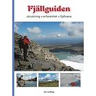 Fjällguiden : utrustning erfarenhet fjällvana