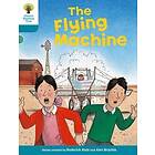 Oxford Reading Tree: Level 9: More Stories A: The Flying Machine