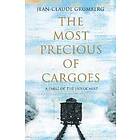 The Most Precious of Cargoes