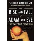 The Rise and Fall of Adam and Eve