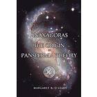 Anaxagoras and the Origin of Panspermia Theory