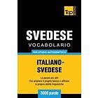 Vocabolario Italiano-Svedese per studio autodidattico 3000 parole