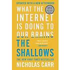 Shallows What The Internet Is Doing To Our Brains