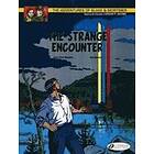 Blake &; Mortimer 5 The Strange Encounter