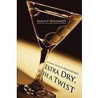Extra Dry, with a Twist