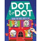 Dot To Dot Book For Kids Ages 6-8