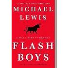 Flash Boys A Wall Street Revolt