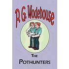 The Pothunters From the Manor Wodehouse Collection, a selection from the early works of P. G. Wodehouse