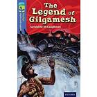 Oxford Reading Tree TreeTops Myths and Legends: Level 17: The Legend Of Gilgamesh