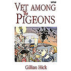 Vet Among the Pigeons