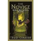 The Novice: The Black Magician Trilogy Book 2