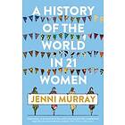 A History of the World in 21 Women